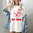 I Wear Red In My Memory Of My Mom Heart Disease Awareness Women's Comfort Colors T-Shirt Ivory I Wear Red In My Memory Of My Mom Heart Disease Awareness Women's Comfort Colors T-Shirt Ivory