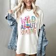 Wild About Reading Books Readers Lovers Bookworm Library Day Women's Comfort Colors T-Shirt Ivory