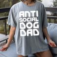 Anti-Social Dog Dad Quote For Anti Social Introvert Persons Women's Comfort Colors T-Shirt Gray