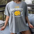Architect Sorry Your Home Is Ugly Graduation Architecture Women's Comfort Colors T-Shirt Gray