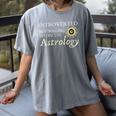 Astrology Quote For Introvert Astrologists Spirituality Women's Comfort Colors T-Shirt Gray