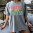 Awesome Like My Mom For Graduation Day Women's Comfort Colors T-Shirt Gray