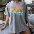 I Can't Talk To You Today Introvert Sarcastic Joke Women's Comfort Colors T-Shirt Gray