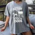 Charming Slow Life Please Be Patient I'm From The 1900s Premium Women's Comfort Colors T-Shirt Gray Charming Slow Life Please Be Patient I'm From The 1900s Premium Women's Comfort Colors T-Shirt Gray