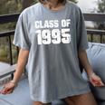 Class Of 1995 High School College Graduation Reunion T-Shirt Women's Comfort Colors T-Shirt Gray