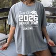 Class Of 2026 Senior Year Loading Countdown Graduation Women's Comfort Colors T-Shirt Gray