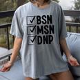 DNP Doctor MSN BSN DNP Nurse DNP Degree Graduation Women's Comfort Colors T-Shirt Gray