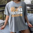 Doctor Of Education EdD Graduation ED Diva Women's Comfort Colors T-Shirt Gray