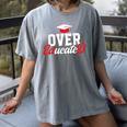 Doctor Of Education Over Educated EdD Doctorate Graduation Women's Comfort Colors T-Shirt Gray