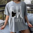 Ew People Cat Introvert Anti-Social Women's Comfort Colors T-Shirt Gray