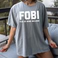 Fear Of Being Included Fobi Sarcastic Women Introvert-Chic Women's Comfort Colors T-Shirt Gray