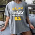 Finally Done With This Bs Bachelor's Bachelor Graduation Women's Comfort Colors T-Shirt Gray