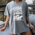 Funny Fathers Day Please Be Patient I'm From The 1900s Women's Comfort Colors T-Shirt Gray Funny Fathers Day Please Be Patient I'm From The 1900s Women's Comfort Colors T-Shirt Gray