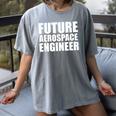 Future Aerospace Engineer College Graduate Graduation Women's Comfort Colors T-Shirt Gray