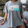 Graduation Shirt For Him Her Can I Go Back To Bed Women's Comfort Colors T-Shirt Gray