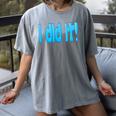 I Did It Graduation Shirt For Graduates And Proud Parents Women's Comfort Colors T-Shirt Gray