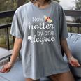 Now Hotter By One DEGREE Graduation Shirt For Her Him 2018 Women's Comfort Colors T-Shirt Gray
