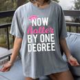 Now Hotter By One Degree Graduation T-Shirt Women's Comfort Colors T-Shirt Gray
