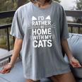 I'd Rather Be Home With My Cats Introvert Cozy Vibes Women's Comfort Colors T-Shirt Gray I'd Rather Be Home With My Cats Introvert Cozy Vibes Women's Comfort Colors T-Shirt Gray
