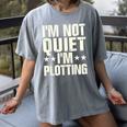 I'm Not Quiet I'm Plotting I Introvert Women's Comfort Colors T-Shirt Gray I'm Not Quiet I'm Plotting I Introvert Women's Comfort Colors T-Shirt Gray
