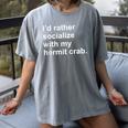 Introvert Sarcastic Hermit Crab Owner Women's Comfort Colors T-Shirt Gray