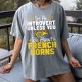 Im Introvert Unless You Talk About French Horns Women's Comfort Colors T-Shirt Gray