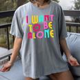 Introvert I Want To Be Alone Retro Wavy Women's Comfort Colors T-Shirt Gray Introvert I Want To Be Alone Retro Wavy Women's Comfort Colors T-Shirt Gray