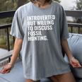 Introverted But Fossil Hunting Introvert Fossil Hunter Women's Comfort Colors T-Shirt Gray Introverted But Fossil Hunting Introvert Fossil Hunter Women's Comfort Colors T-Shirt Gray