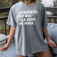 Introverted But Will Talk About My Horse Farm Rodeo Cowgirl Women's Comfort Colors T-Shirt Gray