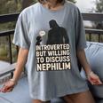 Introverted But Willing To Discuss Nephilim Tee Women's Comfort Colors T-Shirt Gray Introverted But Willing To Discuss Nephilim Tee Women's Comfort Colors T-Shirt Gray