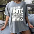 Introverts Unite Separately In Your Own Homes Women's Comfort Colors T-Shirt Gray Introverts Unite Separately In Your Own Homes Women's Comfort Colors T-Shirt Gray