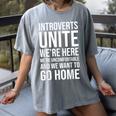 Introverts Unite We'Re Here We'Re Uncomfortable Women's Comfort Colors T-Shirt Gray