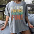 It's Fine I'm Fine Everything Is Fine Meme Introvert Sarcasm Women's Comfort Colors T-Shirt Gray It's Fine I'm Fine Everything Is Fine Meme Introvert Sarcasm Women's Comfort Colors T-Shirt Gray