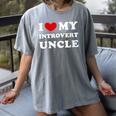 I Love My Introvert Uncle I Heart My Introvert Uncle Women's Comfort Colors T-Shirt Gray I Love My Introvert Uncle I Heart My Introvert Uncle Women's Comfort Colors T-Shirt Gray