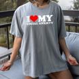 I Love My Social Anxiety Heart Humor Introvert Statement Women's Comfort Colors T-Shirt Gray