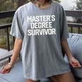 MASTER'S DEGREE SURVIVOR Graduation Grad Shirt College Women's Comfort Colors T-Shirt Gray