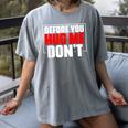 Meme Sarcastic Quotes For Antisocials Introverts Women's Comfort Colors T-Shirt Gray Meme Sarcastic Quotes For Antisocials Introverts Women's Comfort Colors T-Shirt Gray