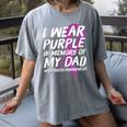 Memory Of Dad Wear Purple Overdose Awareness Women's Comfort Colors T-Shirt Gray Memory Of Dad Wear Purple Overdose Awareness Women's Comfort Colors T-Shirt Gray