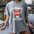 In Memory Of Son Con Customized Personalized Memorial Women's Comfort Colors T-Shirt Gray In Memory Of Son Con Customized Personalized Memorial Women's Comfort Colors T-Shirt Gray