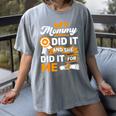 My Mommy Did It And She Did It For Me Graduation Diploma Women's Comfort Colors T-Shirt Gray
