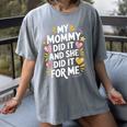 Nurse Mom My Mommy Did It And She Did It For Me Graduation Women's Comfort Colors T-Shirt Gray