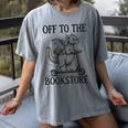 Off To The Bookstore Reading Bookworm Women's Comfort Colors T-Shirt Gray Off To The Bookstore Reading Bookworm Women's Comfort Colors T-Shirt Gray