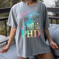 PhD Graduation Dead Inside But i Got My PhD Tie Dye Funny Women's Comfort Colors T-Shirt Gray