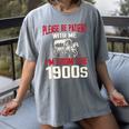 Please Be Patient With Me I'm From The 1900s Grandma Grandpa Premium Women's Comfort Colors T-Shirt Gray Please Be Patient With Me I'm From The 1900s Grandma Grandpa Premium Women's Comfort Colors T-Shirt Gray