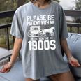 Please Be Patient I'm From The 1900s Over The Hill 90s Women's Comfort Colors T-Shirt Gray