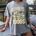 Please Be Patient I'm From The 1900s Over The Hill Premium Women's Comfort Colors T-Shirt Gray Please Be Patient I'm From The 1900s Over The Hill Premium Women's Comfort Colors T-Shirt Gray
