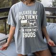 Please Be Patient I'm From The 1900s Retro Women's Comfort Colors T-Shirt Gray Please Be Patient I'm From The 1900s Retro Women's Comfort Colors T-Shirt Gray
