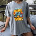 Please Be Patient-With Me I'm From The 1900s Retro 90's Women's Comfort Colors T-Shirt Gray Please Be Patient-With Me I'm From The 1900s Retro 90's Women's Comfort Colors T-Shirt Gray