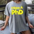 Pretty Huge Dick Joke Graduation PhD Humor Women's Comfort Colors T-Shirt Gray