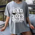 Proud Dad Of A 2025 College Graduate Graduation Women's Comfort Colors T-Shirt Gray
